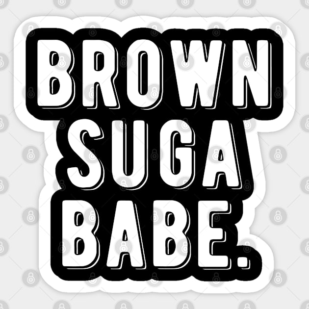 Brown Suga Babe | Black Woman Sticker by UrbanLifeApparel